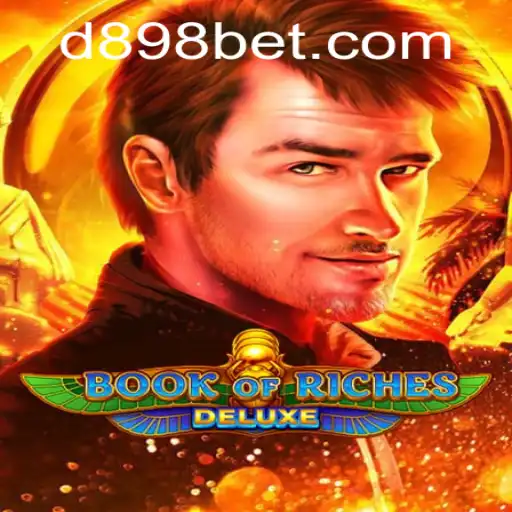 Exploring the Thrilling World of Book of Riches Deluxe on 898bet