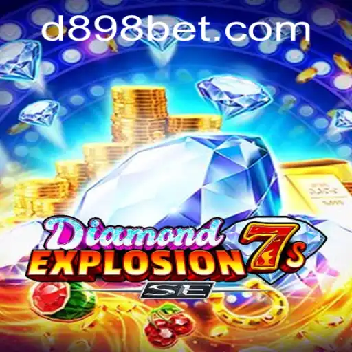 Experience the Thrill of DiamondExplosion7sSE at 898bet